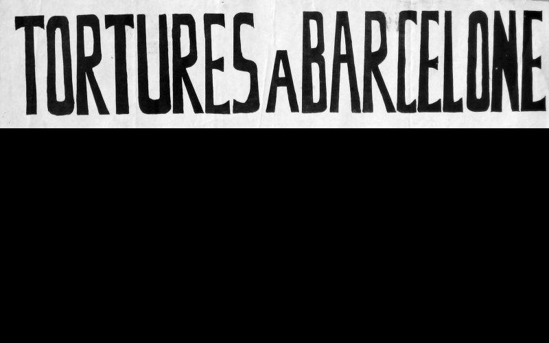 N°247 Tortures à Barcelone MF Esp. 44x10