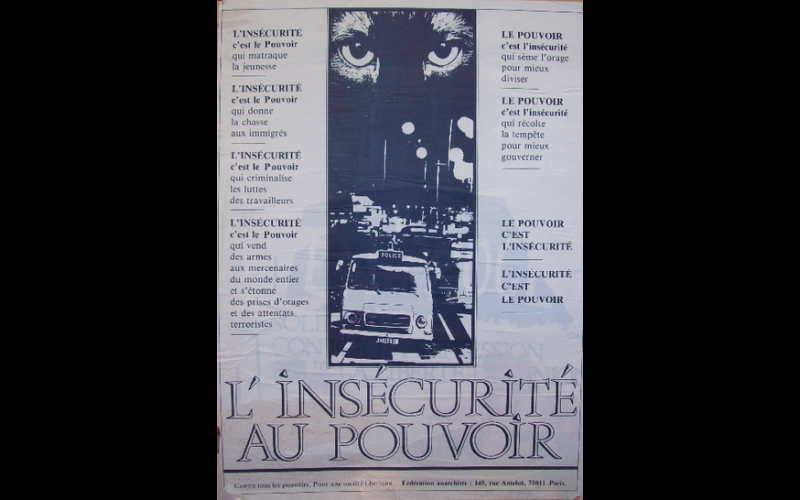 affiche l'insécurite au pouvoir, Fédération Anarchiste