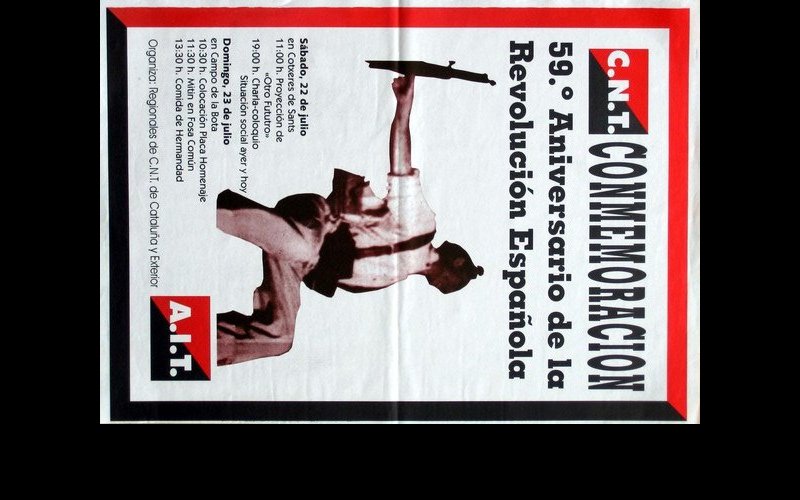 N° 254 CNT - AIT Conmemoracion 59 aniversario de la Revolucion Espanola Cataluna MF Esp. 50x70 